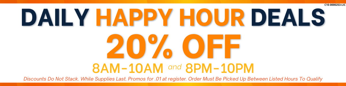Daily Happy Hour Deals sign offering 20% off from 8AM–10AM and 8PM–10PM with purchase conditions